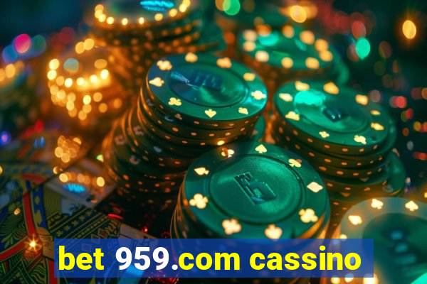 bet 959.com cassino